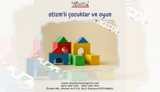 Otizmli Çocuklar ve Oyun