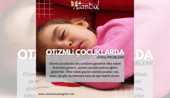 Otizmli Çocuklarda Uyku Problemi