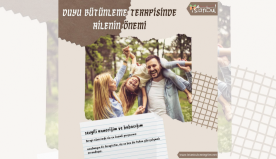 Duyu Bütünleme Terapisinde Ailenin Önemi