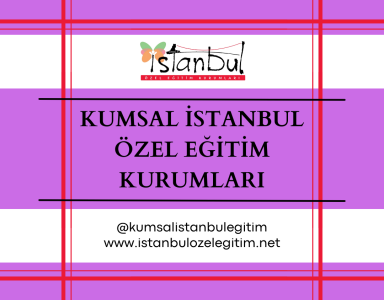Kumsal İstanbul Özel Eğitim Kurumları